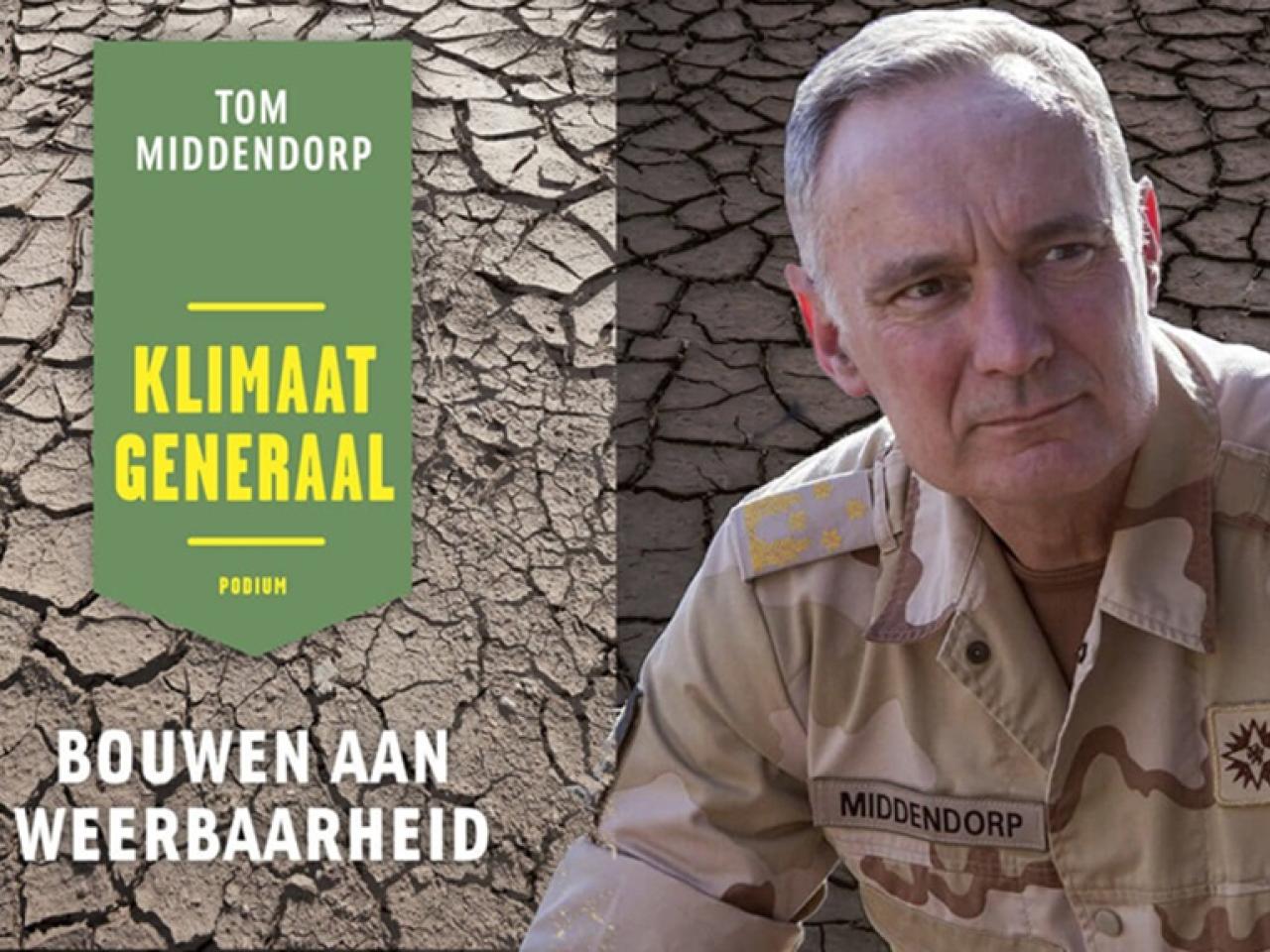 Cover boek Klimaatgeneraal en portret van Tom Middendorp